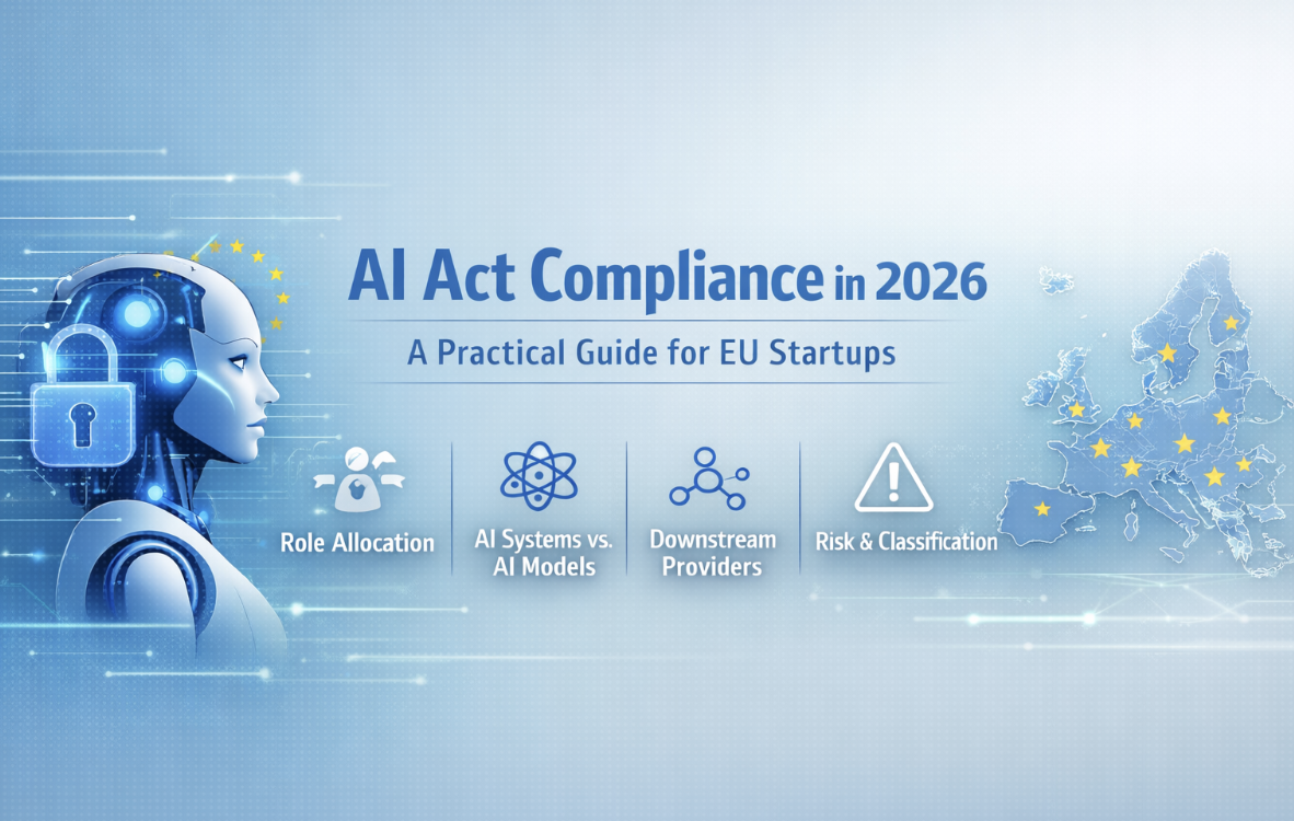 AI Act Compliance in 2026: a practical guide for EU startups