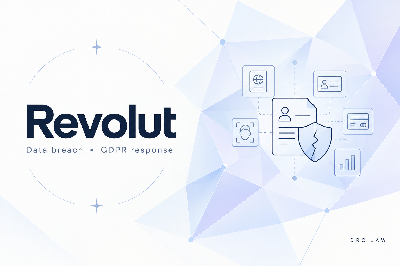 The Revolut Data Breach: What Happened, What It Means for You, and How to Protect Your Rights